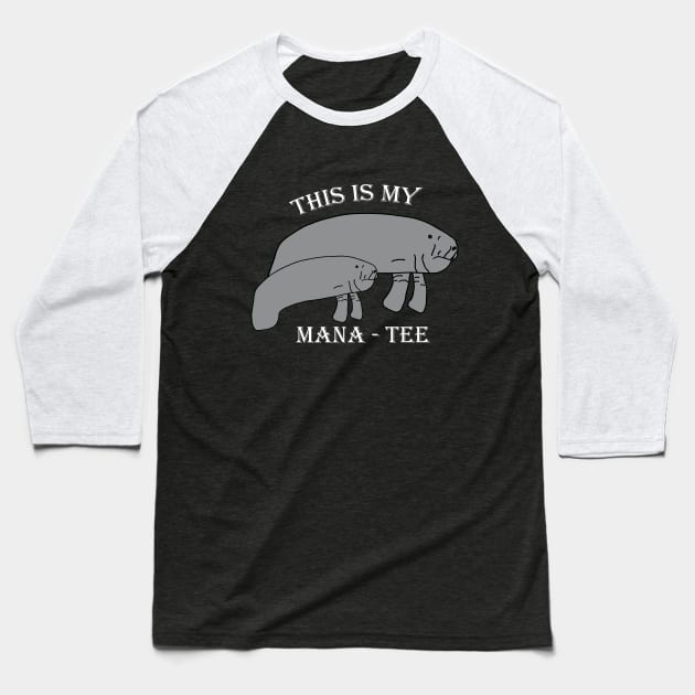 This is my MANA-TEE Baseball T-Shirt by Anke Wonder 